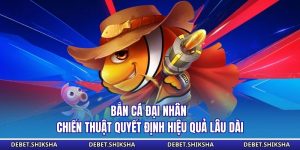 Bắn cá đại nhân