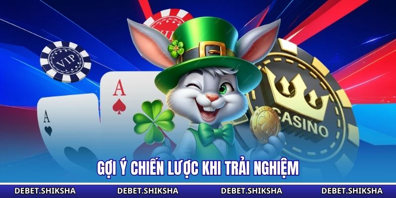 Slot Debet Gợi ý chiến lược khi trải nghiệm