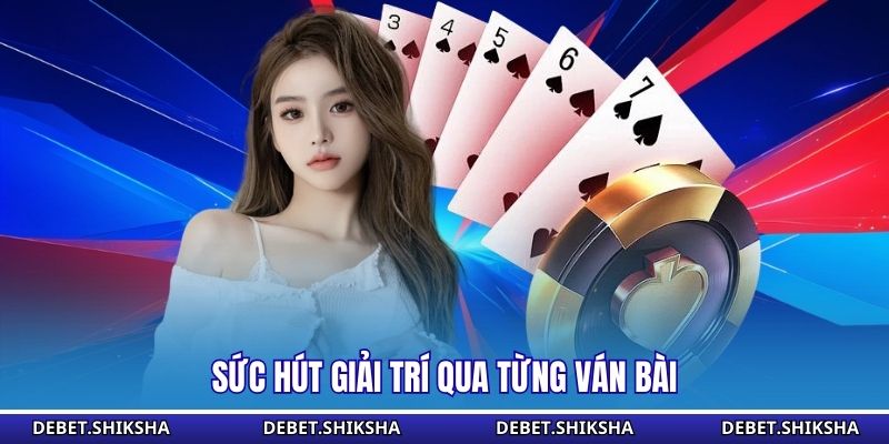 Game Bài Debet Sức hút giải trí qua từng ván bài